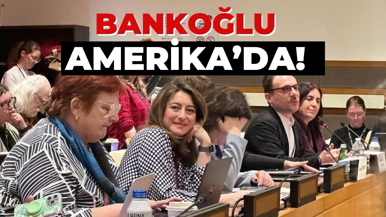 BANKOĞLU, AMERİKA’DA!