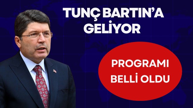 Tunç Bartın’a Geliyor
