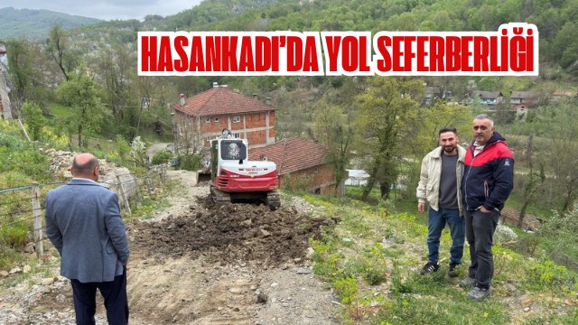 Hasankadı’da Yol Seferberliği