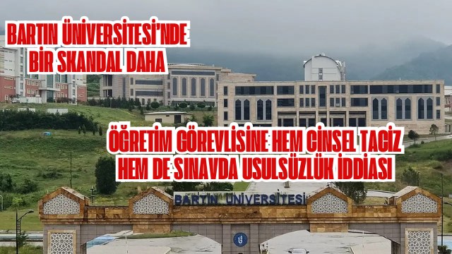 Bartın Üniversitesi’nde Bir Skandal Daha 