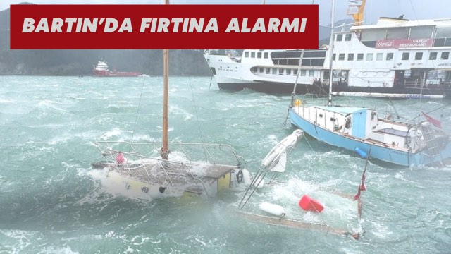 Bartın’da Fırtına Alarmı