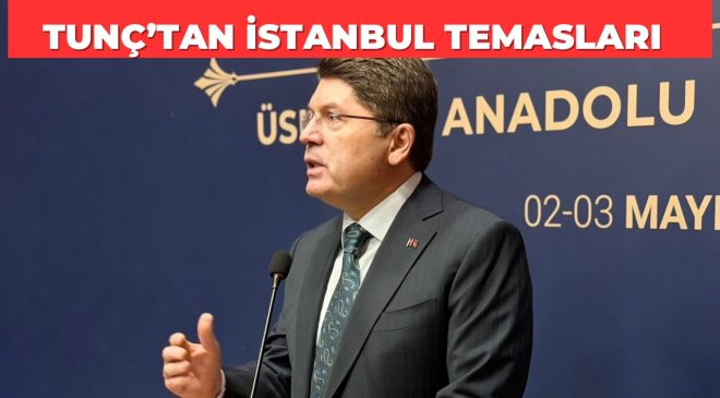 TUNÇ’TAN İSTANBUL TEMASLARI
