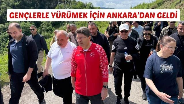 GENÇLERLE YÜRÜMEK İÇİN ANKARA’DAN GELDİ 