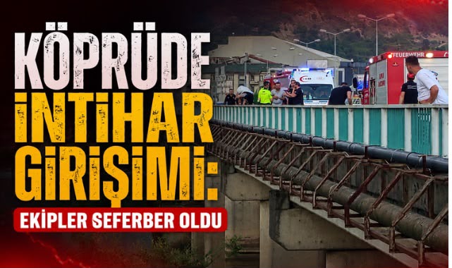Köprüde İntihar Girişimi: Ekipler Seferber Oldu