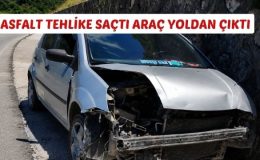 Asfalt Tehlike Saçtı Araç Yoldan Çıktı