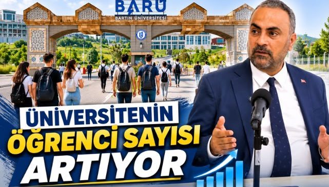 ÜNİVERSİTENİN ÖĞRENCİ SAYISI ARTIYOR