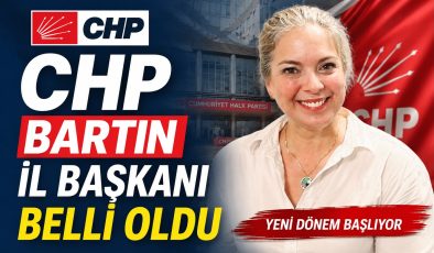 CHP Bartın İl Başkanı Belli Oldu