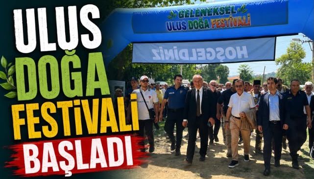 ULUS DOĞA FESTİVALİ BAŞLADI