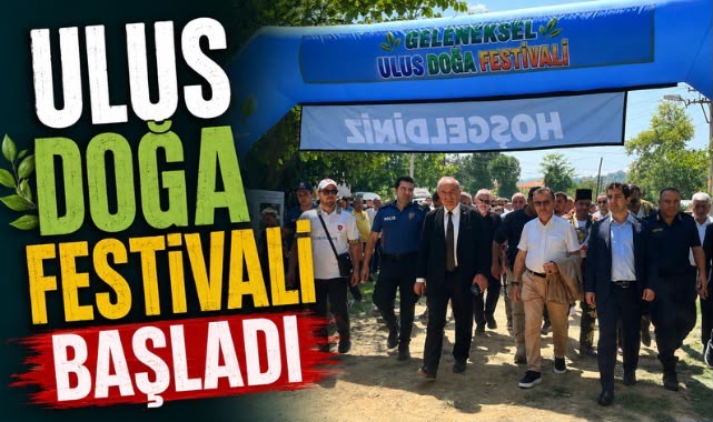 ULUS DOĞA FESTİVALİ BAŞLADI