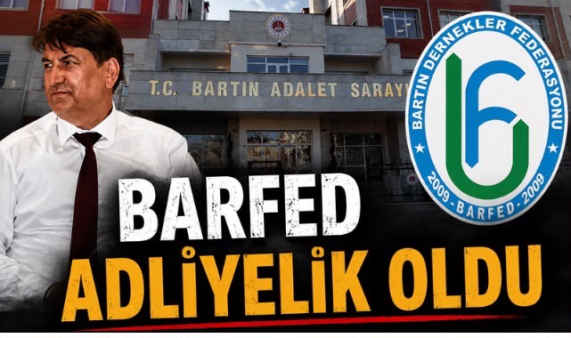 BARFED ADLİYELİK OLDU