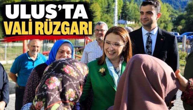 ULUS’TA VALİ RÜZGARI