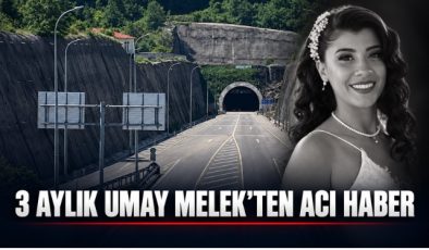 3 AYLIK UMAY MELEK’TEN ACI HABER