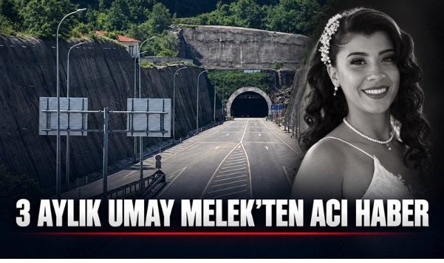 3 AYLIK UMAY MELEK’TEN ACI HABER