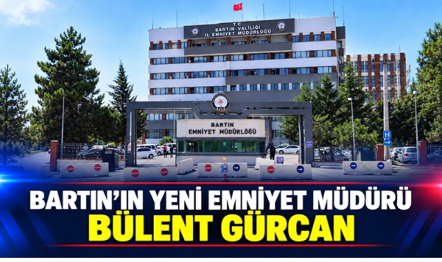 BARTIN EMNİYETİNDE GÖREV DEĞİŞİMİ