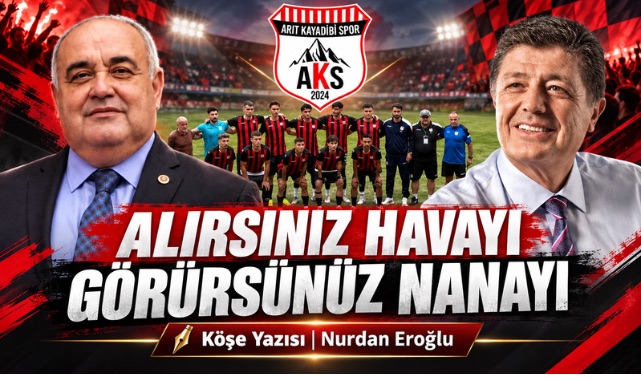 ALIRSINIZ HAVAYI GÖRÜRSÜNÜZ NANAYI